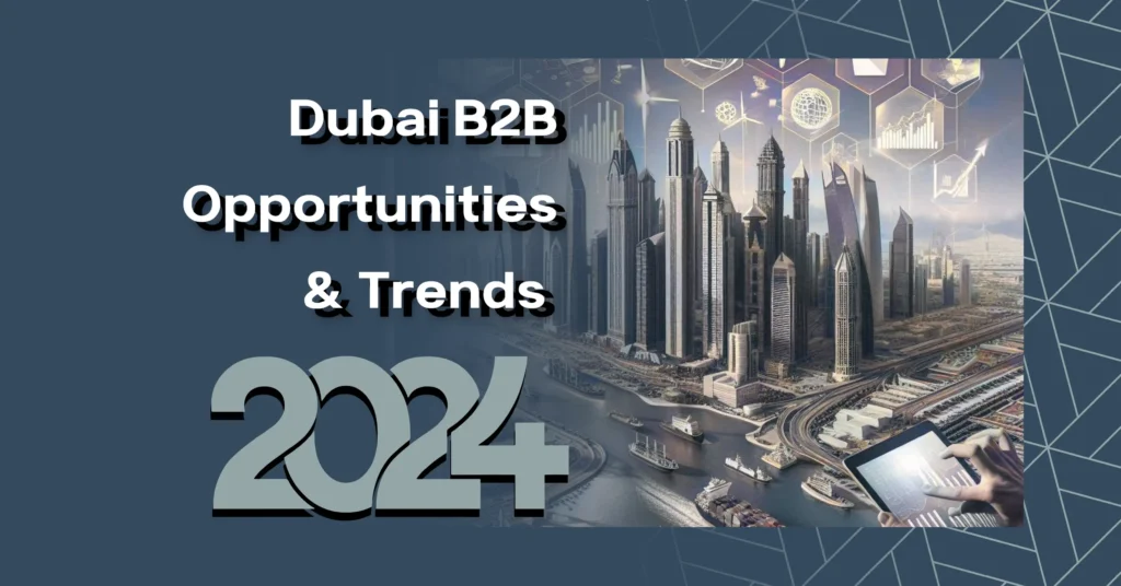 Dubai B2B Opportunities