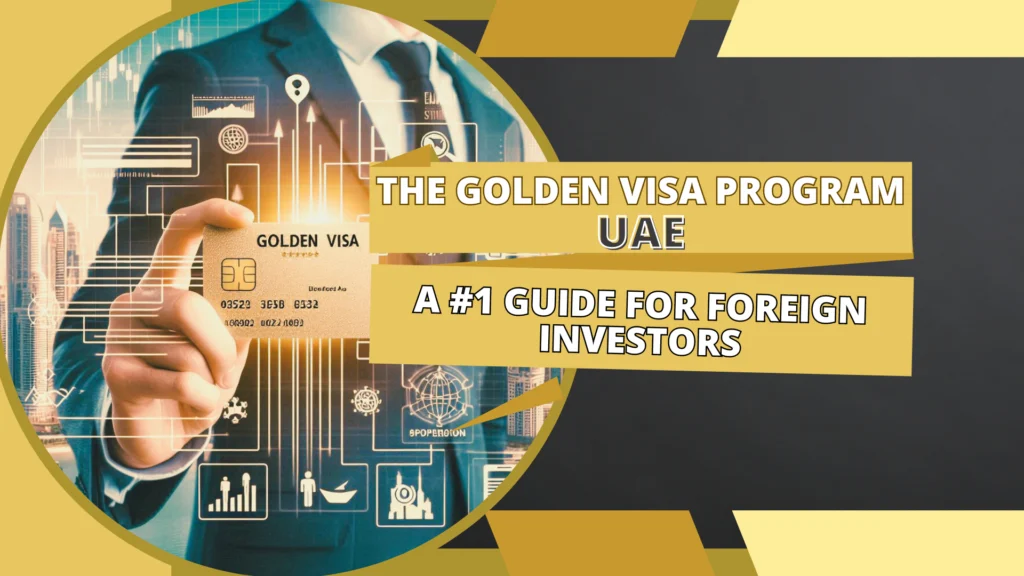 Golden Visa Program UAE