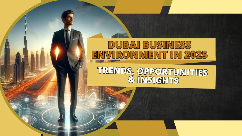 Dubai business environment