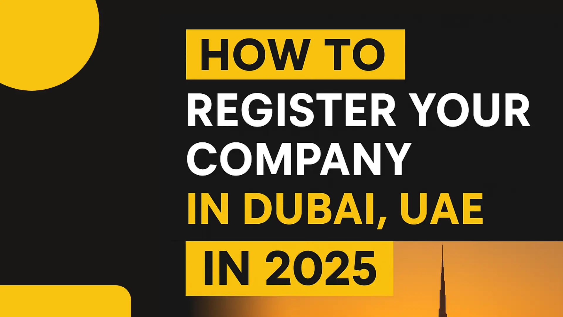 How to Register Your Company in Dubai