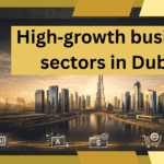 high-growth business sectors to start in Dubai in 2026
