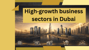high-growth business sectors to start in Dubai in 2026